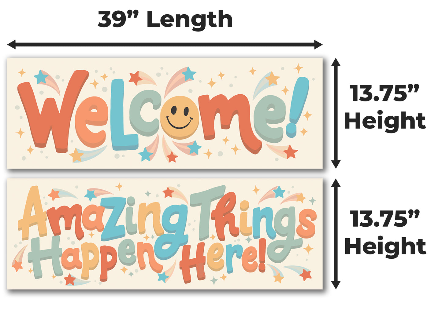 Welcome Banner Set Amazing Things Happen Here