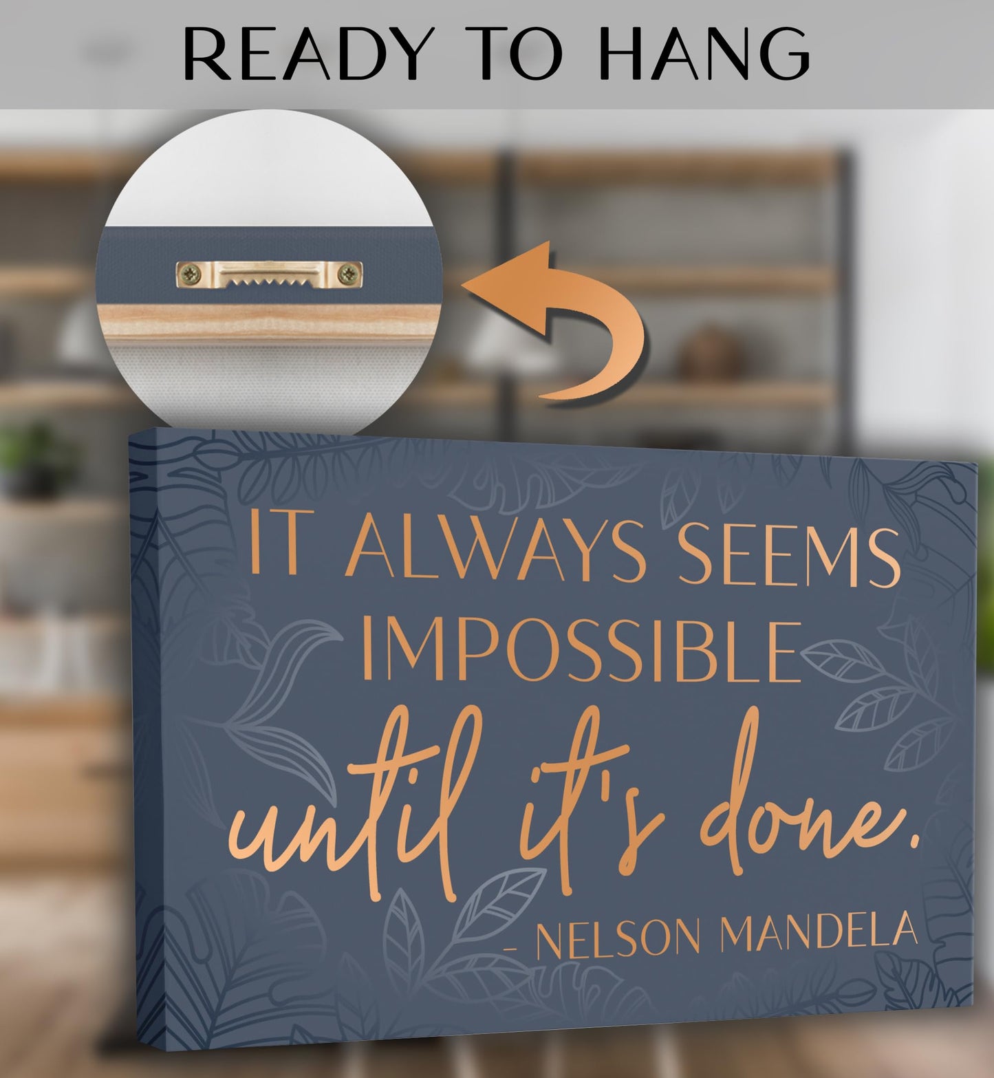 Cita de Nelson Mandela: "Siempre parece imposible"