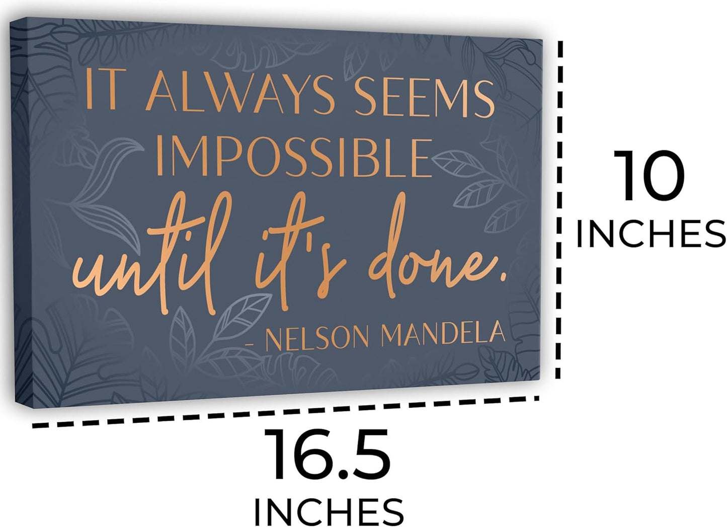 Cita de Nelson Mandela: "Siempre parece imposible"