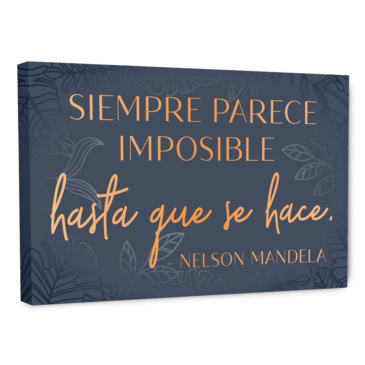 "Seimpre parace imposible" Mandela quote on Wrapped Canvas