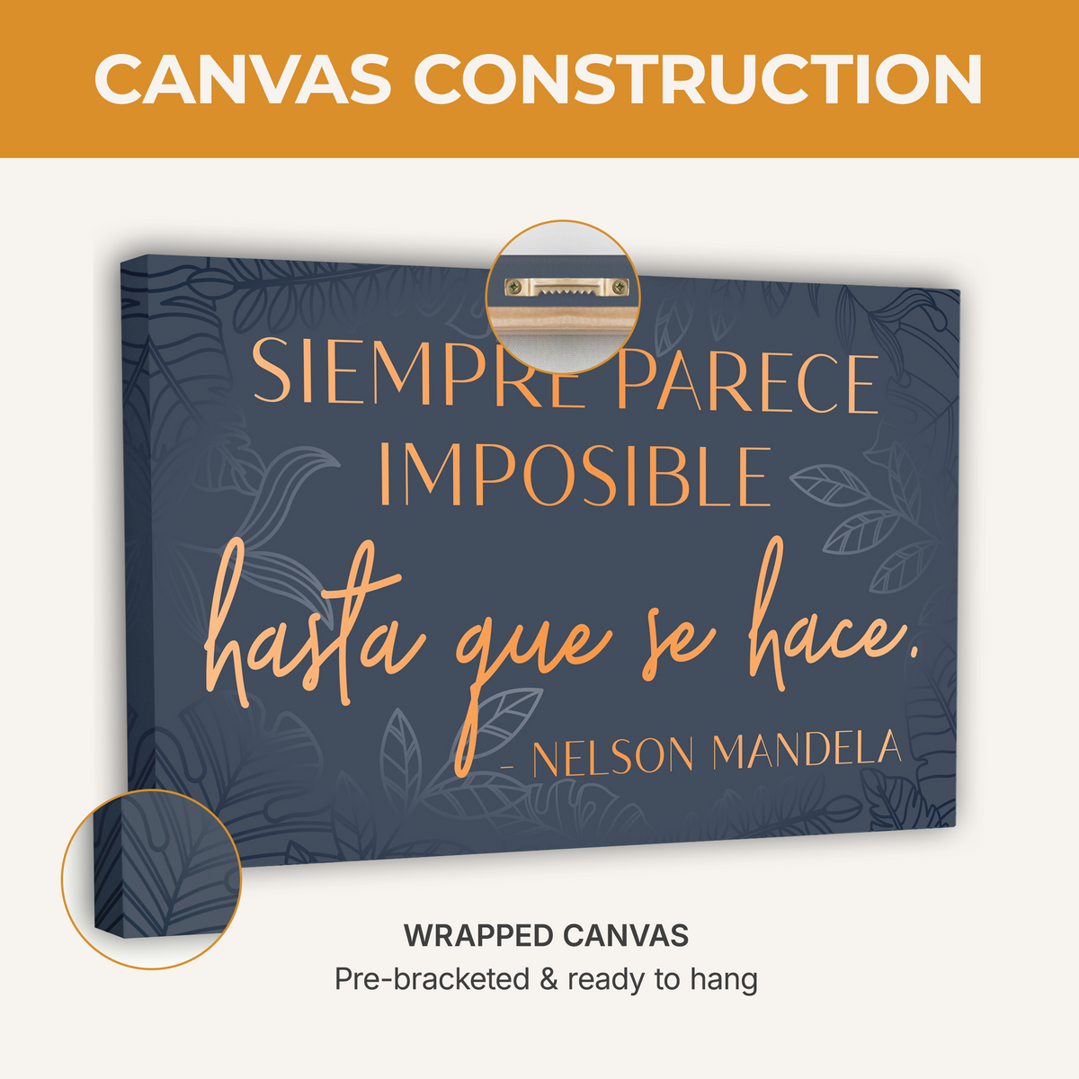 "Seimpre parace imposible" Mandela quote on Wrapped Canvas