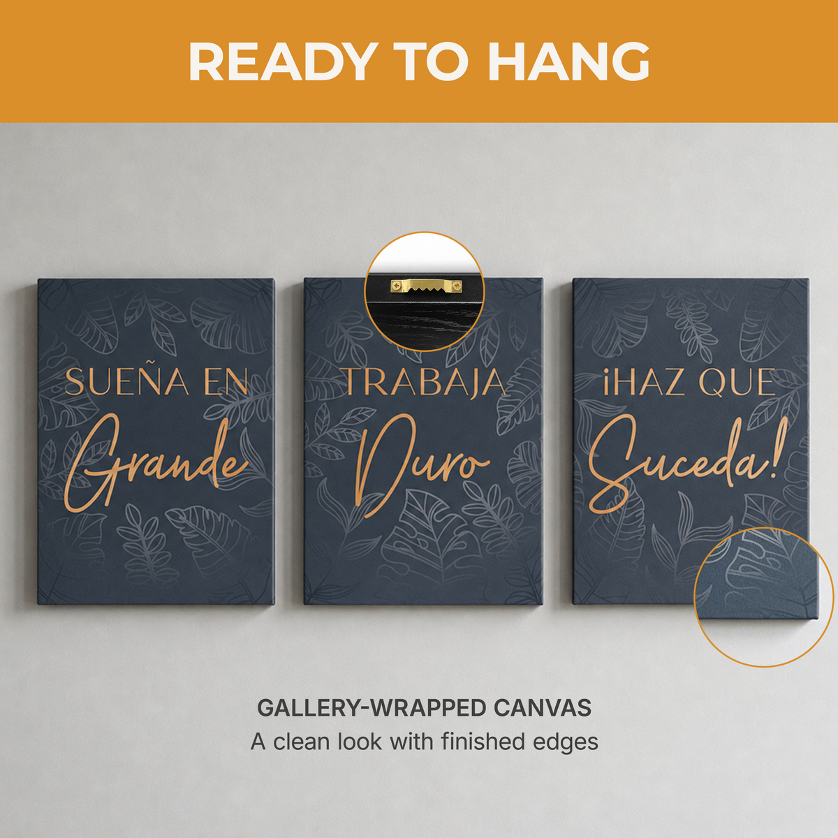 "Sueña en grande, trabaja duro y ¡haz que suceda!" Inspirational 3-piece Wrapped Canvas set