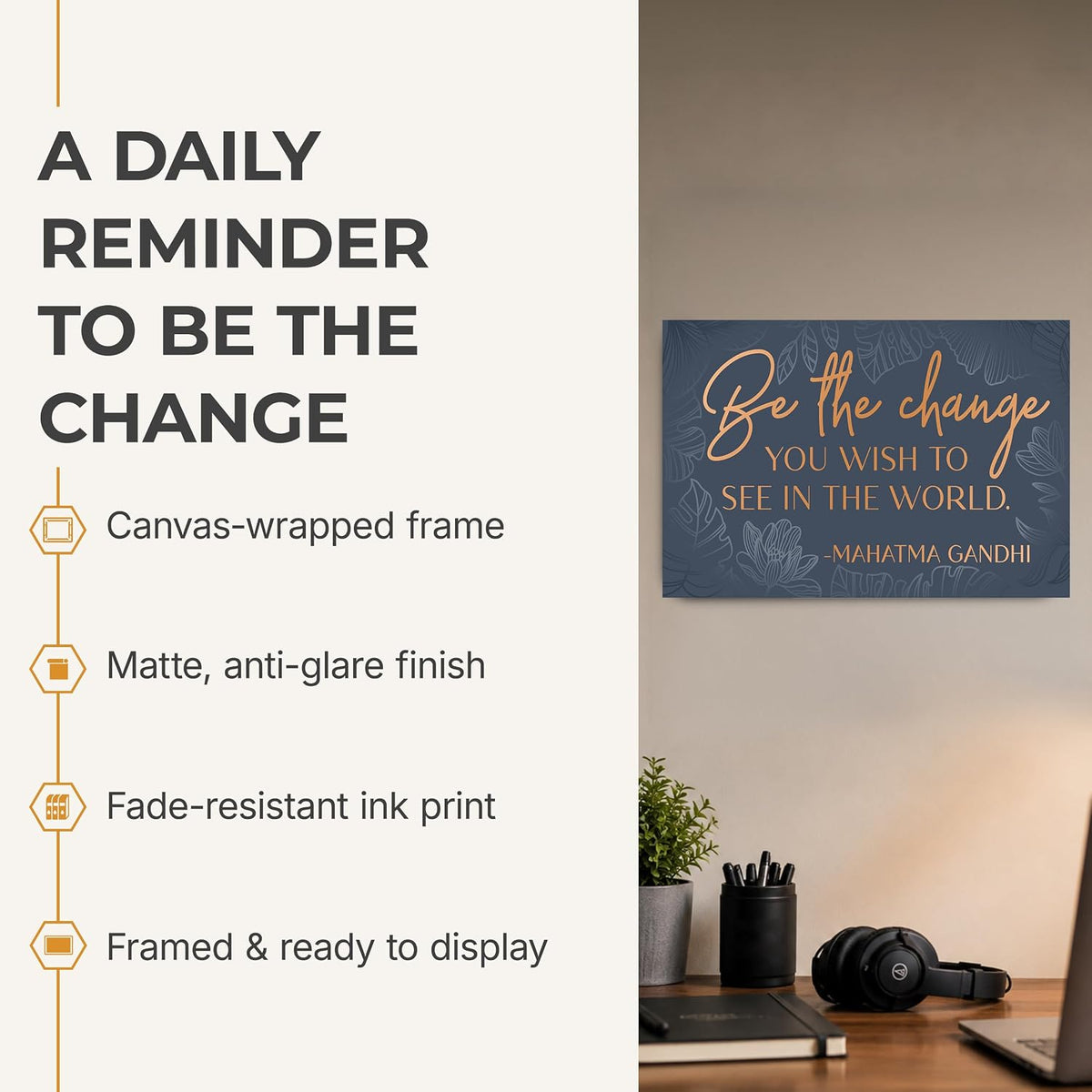 "Be the Change" Gandhi quote on Wrapped Canvas