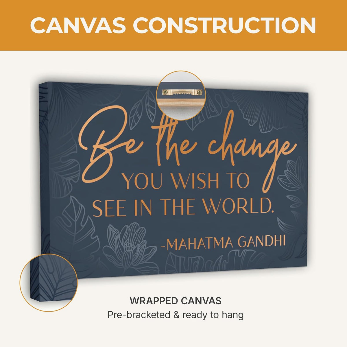 "Be the Change" Gandhi quote on Wrapped Canvas
