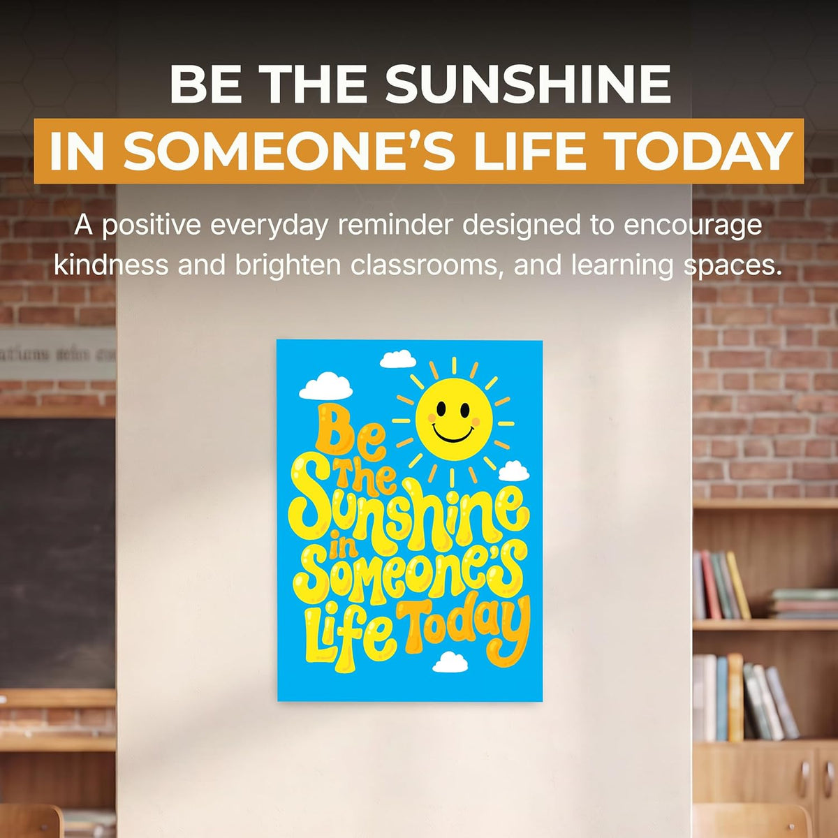 Be the Sunshine - 11 x 14 Poster