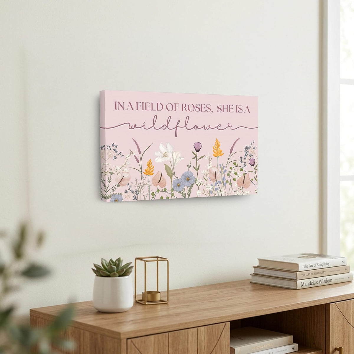 In a Field of Roses She is a Wildflower - Wrapped Canvas