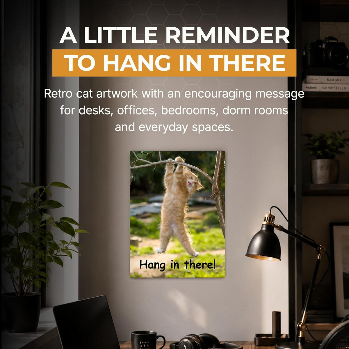 Hang in There! - 11 x 14 Poster