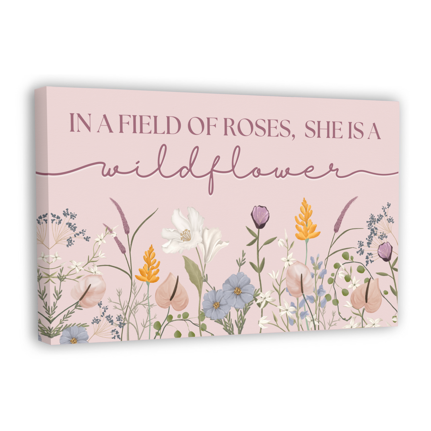 In a Field of Roses She is a Wildflower HoneyKick