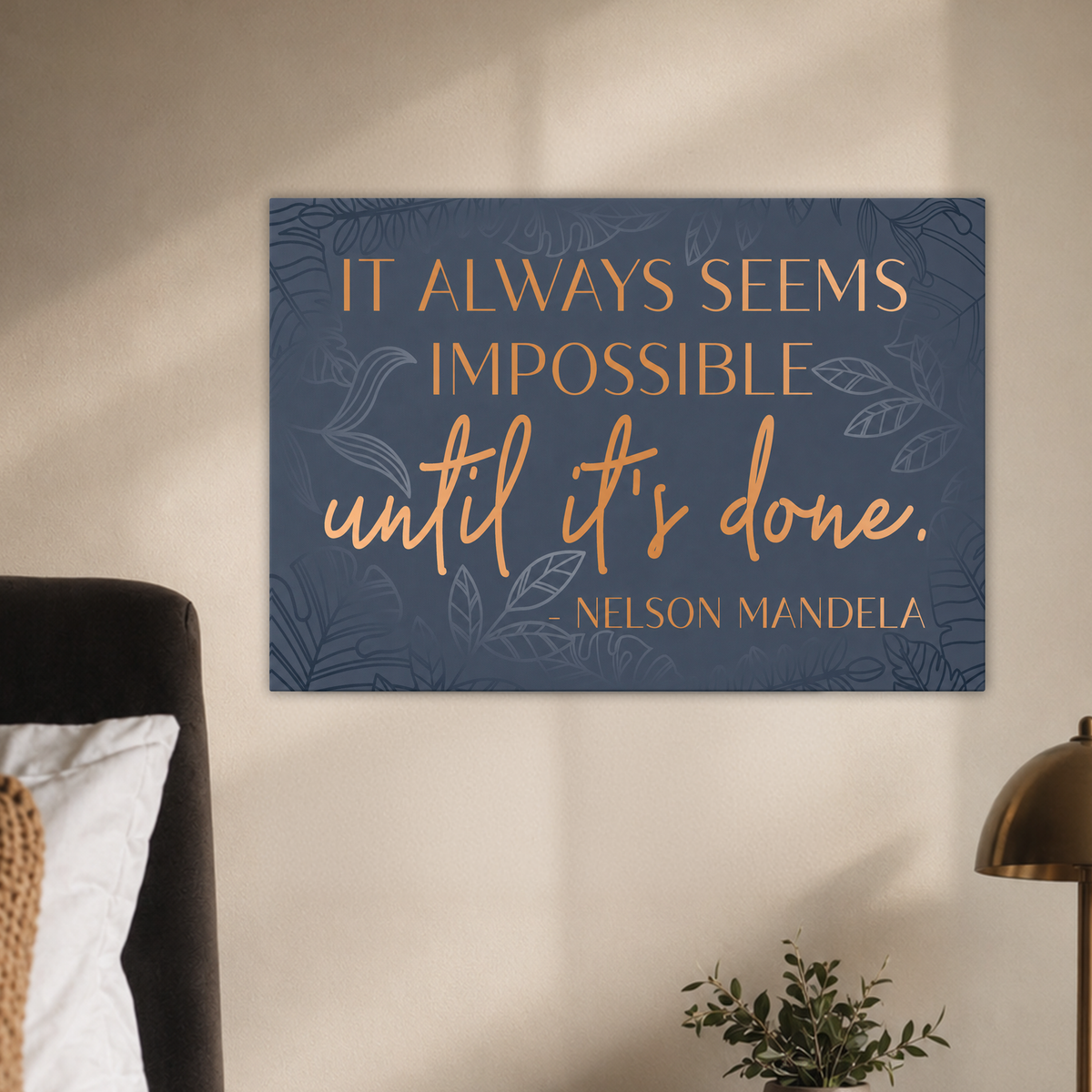 XL Format "It Always Seems Impossible" Mandela quote on 24" Wrapped Canvas
