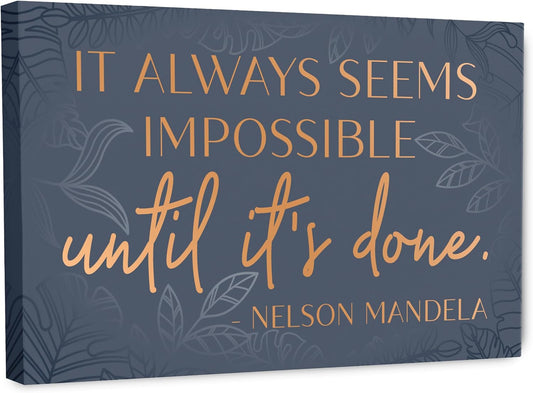 "It Always Seems Impossible" Mandela quote on Wrapped Canvas