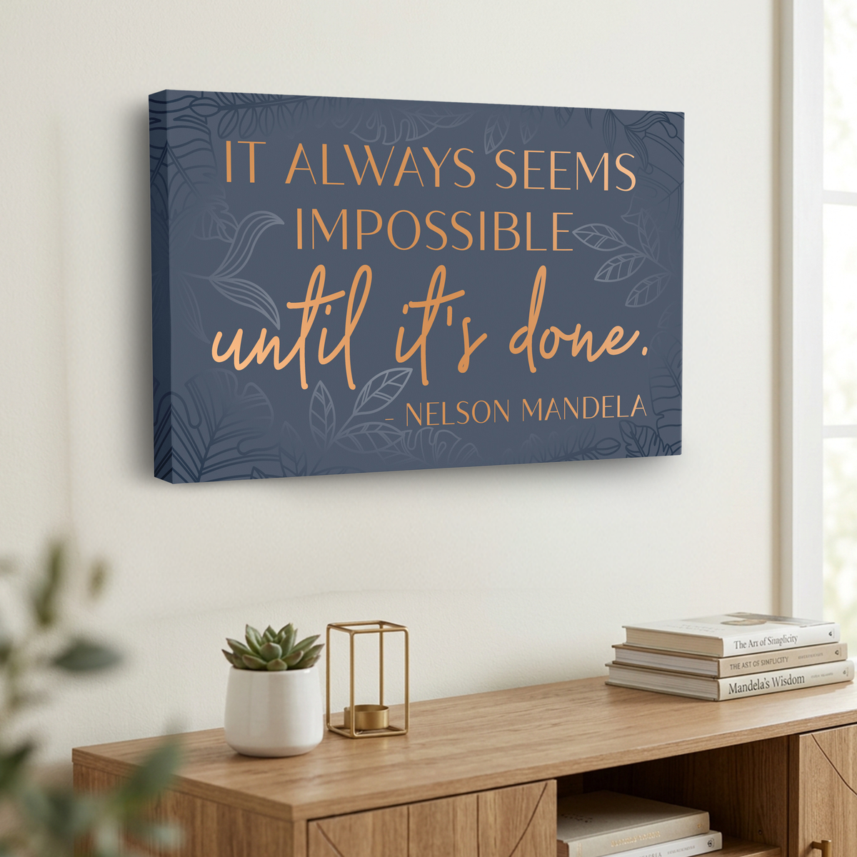 XL Format "It Always Seems Impossible" Mandela quote on 24" Wrapped Canvas