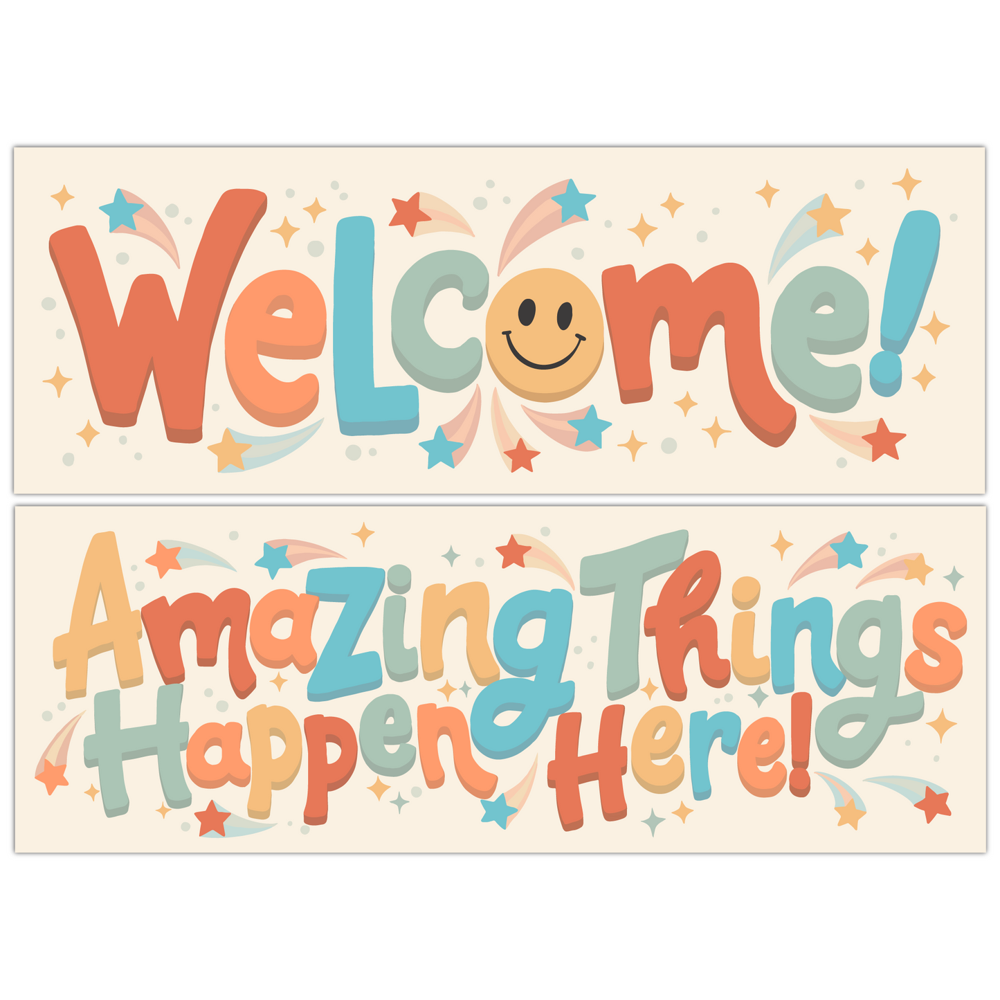 Welcome Banner Set Amazing Things Happen Here