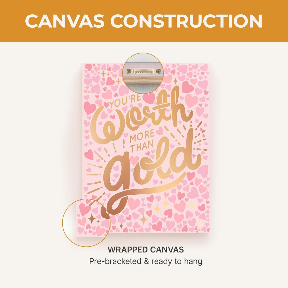 You're Worth More Than Gold - Wrapped Canvas
