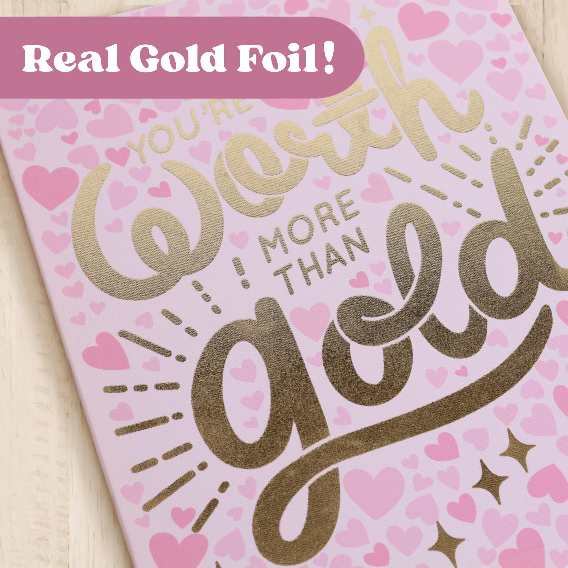 You're Worth More Than Gold HoneyKick 